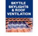 Skytile Skylights  Roof Ventilation