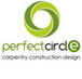 PERFECT CIRCLE carpentry construction design