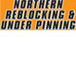 Northern Reblocking  Under Pinning