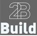 2B Build